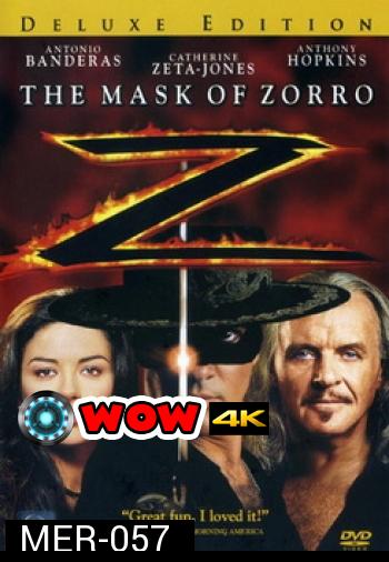 The Mask of Zorro หน้ากากโซโร 