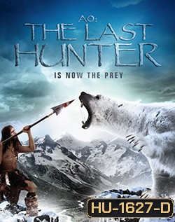 Ao The Last Neanderthal ดึกดำบรรพ์พันธุ์มนุษย์หิน