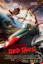 Red Tails สงครามกลางเวหาของเสืออากาศผิวสี