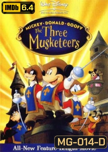 MICKEY DONALD GOOFY The Three MUSKEteers มิกกี้เมาท์ สามทหารเสือ