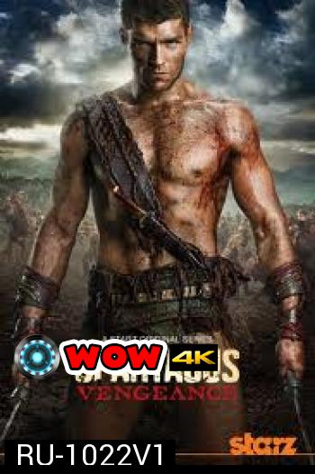 Spartacus Vengeance Season 2 (2012) สปาตาคัส ขุนศึกชาติทมิฬ