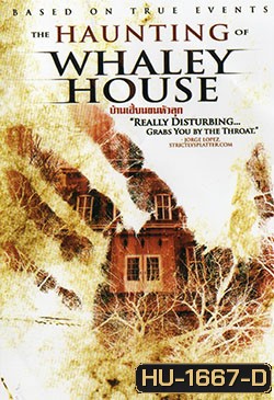 Haunting Of Whaley House, The-บ้านเฮี้ยนขนหัวลุก