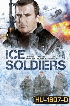 Ice Soldiers นักรบเหนือมนุษย์