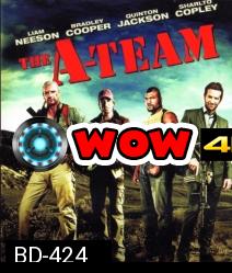 The A-Team (2010) เอ-ทีม หน่วยพิฆาตเดนตาย