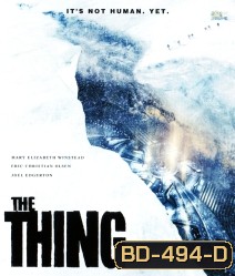 THE THING (2011) แหวกมฤตยู อสูรใต้โลก