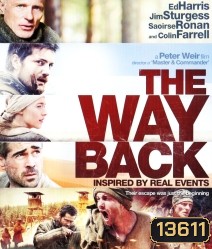 The Way Back (2010) แหกค่ายนรก หนีข้ามแผ่นดิน