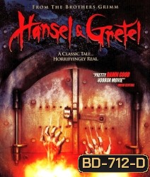 Hansel & Gretel (2013) เฮนเซล กับ เกรเทล หวีดสยองแม่มดพันธุ์ดิบ