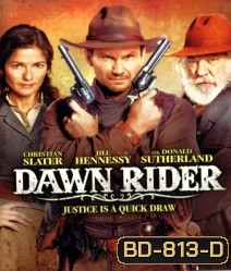 Dawn rider สิงห์แค้นปืนโหด