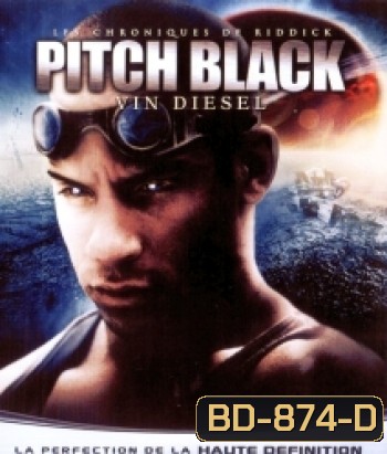 Pitch Black ฝูงค้างคาวฉลามสยองจักรวาล (Riddick 1 ริดดิค 1)