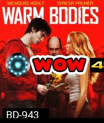 Warm Bodies (2013) ซอมบี้ที่รัก