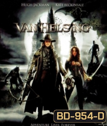Van Helsing (2004) นักล่าล้างเผ่าพันธุ์ปีศาจ