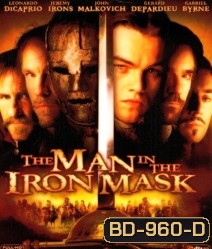 The Man in the Iron Mask (1998) คนหน้าเหล็กผู้พลิกแผ่นดิน