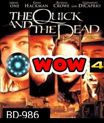 The Quick and the Dead (1995) เพลิงเจ็บกระหน่ำแหลก