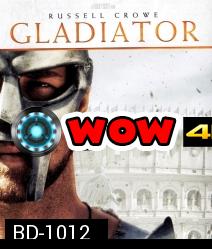 Gladiator (2000) นักรบผู้กล้า ผ่าแผ่นดินทรราช