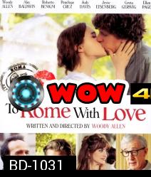 To rome with love รักกระจายใจกลางโรม