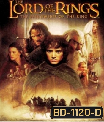 The Lord of the Rings: The Fellowship of the Ring (2001) อภินิหารแหวนครองพิภพ