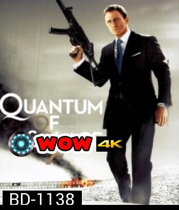 007 Quantum Of Solace (2008 ) 007 พยัคฆ์ร้ายทวงแค้นระห่ำโลก