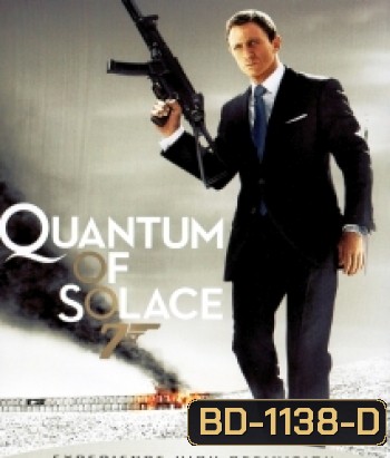 007 Quantum Of Solace (2008 ) 007 พยัคฆ์ร้ายทวงแค้นระห่ำโลก