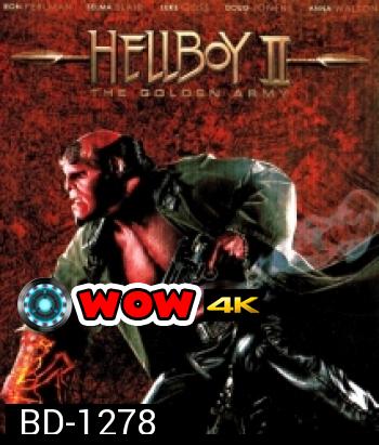 Hellboy II: The Golden Army (2008) เฮลส์บอย 2 ฮีโร่พันธุ์นรก