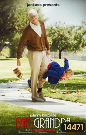 Jackass Presents Bad Grandpa คุณปู่โคตรซ่าส์ หลานบ้าโคตรป่วน