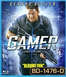 Gamer (2009) คนเกมทะลุเกม 3D