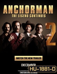 Anchorman 2 : The Legend Continues