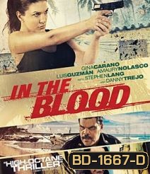 In the Blood (2014) แค้นสู้ทะลวงเดี่ยว