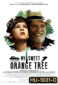 My Sweet Orange Tree ต้นส้มแสนรัก