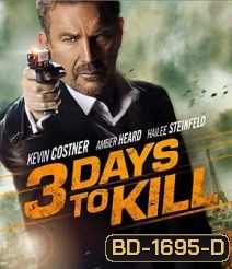 3 Days to Kill 3 วันโคตรอันตราย