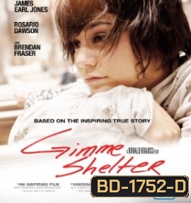 Gimme Shelter บ้านแห่งรัก...ที่พักใจ