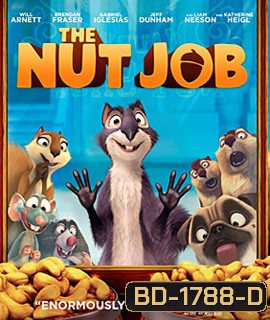The Nut Job ภารกิจหม่ำถั่วป่วนเมือง