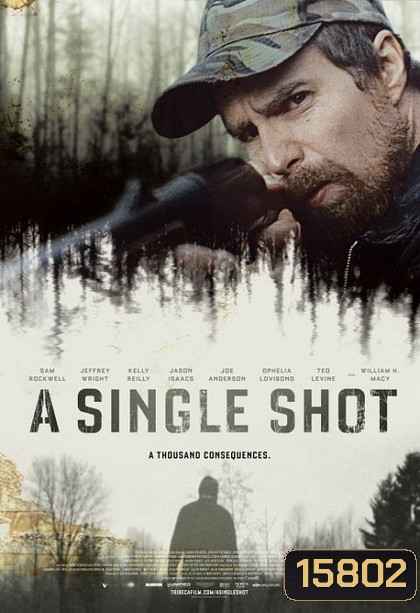 A Single Shot กระสุนเลือดพลิกเกมโหด