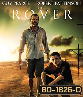 The Rover (2014) ดุกระแทกเดือด