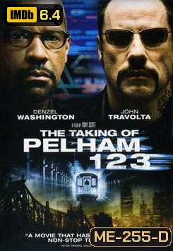 The Taking Of Pelham 1 2 3 ปล้นนรก รถด่วนขบวน 1 2 3
