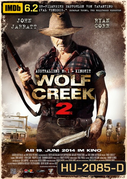 Wolf Creek 2 หุบเขาสยองหวีดมรณะ 2