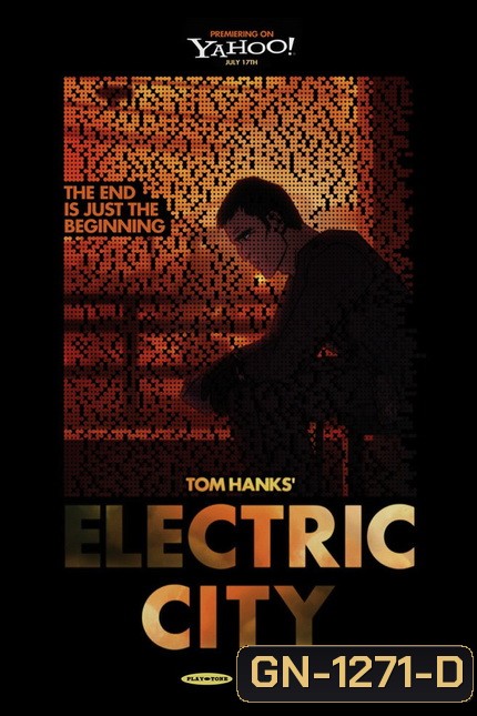 TOM HANKS! ELECTRIC CITY เมืองมหากาฬ โลกอนาคต