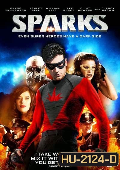 SPARKS โคตรเกรียน เมืองคนบาป