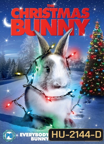 The Christmas Bunny กระต่ายน้อยเพื่อนเลิฟ