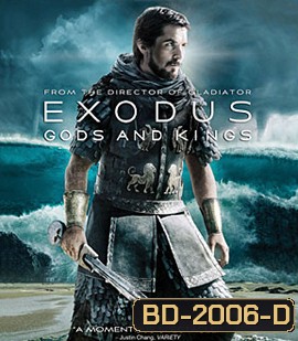Exodus: Gods and Kings (2014) เอ็กโซดัส ก็อดส์ แอนด์ คิงส์ 3D