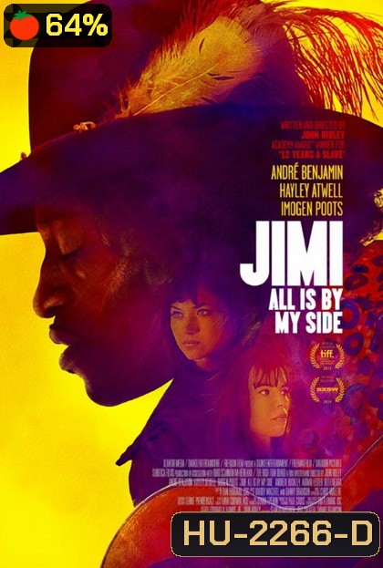 Jimi : All Is By My Side จิมมี่ เฮนดริกซ์ ตำนานร็อคไม่มีวันตาย