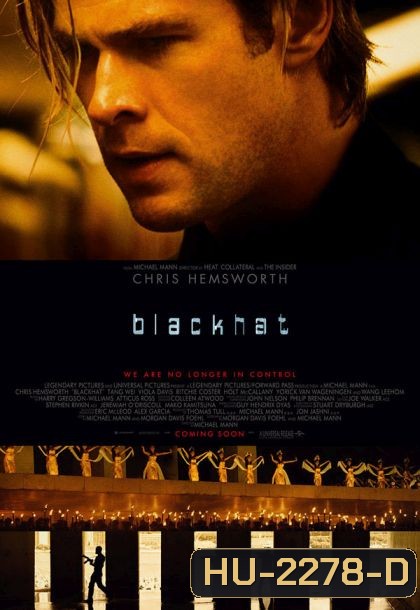 Blackhat ล่าข้ามโลก แฮกเกอร์มหากาฬ