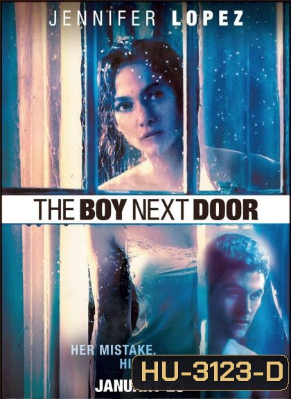 The Boy Next Door รักอำมหิต หนุ่มจิตข้างบ้าน