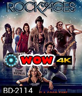 Rock of Ages (2012)  ร็อคเขย่ายุค รักเขย่าโลก