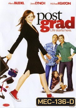 Post Grad โพสท์ แกรด วุ่นรักวุ่นฝันบัณฑิตใหม่