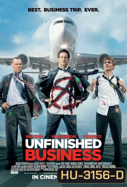 Unfinished Business ทริปป่วน กวนไม่เสร็จ