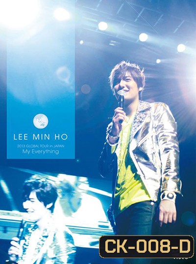 Lee Min Ho 2013 Global Tour in Japan My Everything