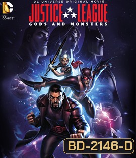 Justice League: Gods and Monsters