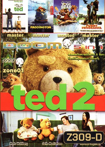 Ted 2 (2015) หมีไม่แอ๊บ แสบได้อีก , Ted หมีไม่แอ๊บ แสบได้อีก 2012 , Paddington , Yogi Bear โยกี้ แบร์ , Furry Vengeance VOL.1008