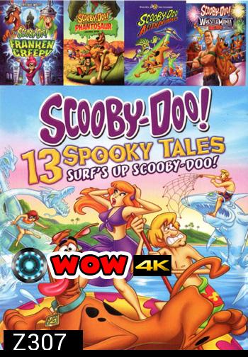 Scooby-Doo! 13 Spooky Tales: Surf'S Up Scooby-doo! , Scooby-Doo! Frankencreepy , Scooby-Doo! Legend of the Phantosaur , Scooby-Doo And-The-Alien-Invaders , Scooby-Doo! WrestleMania Mystery NO.633
