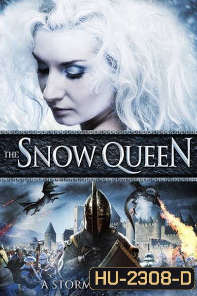 The Snow Queen สงครามมหาเวทย์ราชินีหิมะ
